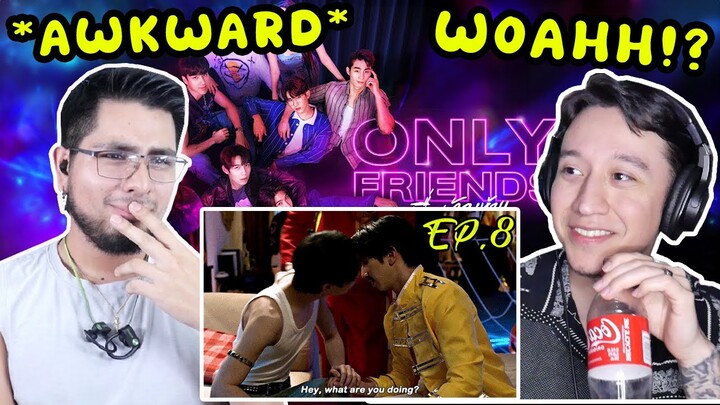 Only Friends เพื่อนต้องห้าม - EP.8 | REACTION