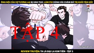 Review Truyện Tranh Ta Chẳng Qua Là Một Đại La Kim Tiên Tập 4