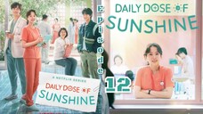 Daily dose of sunshine ep 12 END Sub indo (Mosar_Drakor)