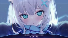 Nightcore - it ain't me (Lyrics) Musicシジル