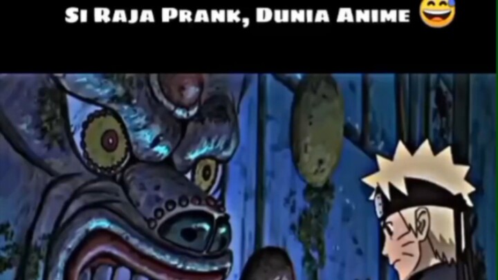 Si raja prank Dunia anime 🤣🤣🤣