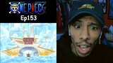 One Piece Reaction Episode 153 | We On A Sea-Way To Heaven |
