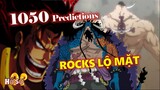 [OP 1050 Predictions]. Rocks lộ mặt – Kaido sẽ là Râu Trắng thứ 2?