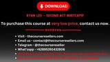 Ryan Lee - Second Act Bootcamp