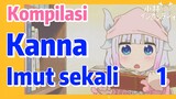 [Miss Kobayashi's Dragon Maid] Kompilasi | Kanna    Imut sekali   1