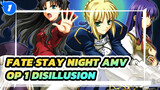 Fate Stay Night OP 1 "Disillusion" Bản edit đầy đủ AMV | 1920P HD_1