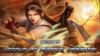 Legend of Martial Immortal Episode 54  Subtitle Indonesia