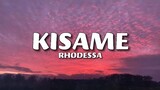 Kisame - Rhodessa (Lyrics)