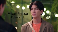 Vice Versa Ep 11