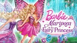 Barbie Mariposa & The Fairy Princess | 2013 (Sub Indo)