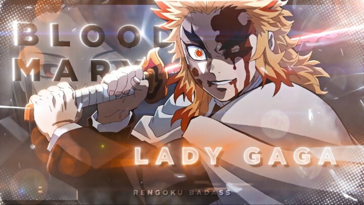 炼狱杏寿郎🔥 - Bloody Mary [AMV/EDIT]