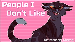 ☆ People I Don’t Like |  Wc Oc - Animation Meme [Underlying Shadows]