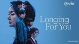Longing For You (2023) EP. 02 [Eng Sub] 🇰🇷