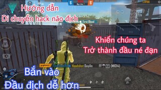 [Garena FreeFire] Hướng Dẫn Di Chuyển Hack Não Địch Và Cách Để Né Đạn Hiệu Quả