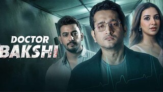 Doctor Bakshi 2023 1080p Bengali