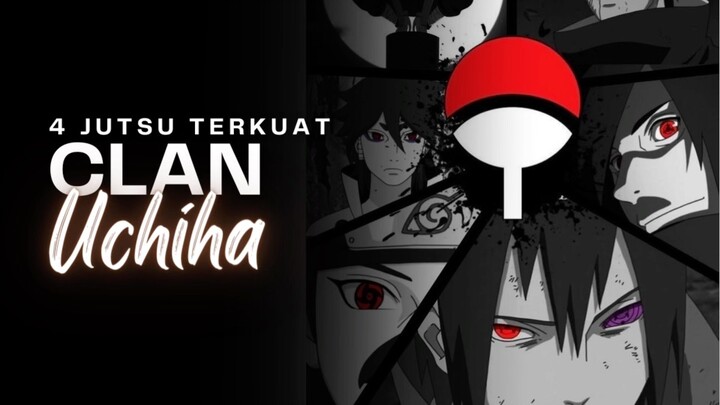 4 Jutsu Terkuat dari Clan Uchiha