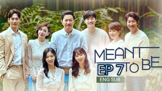 🇰🇷 Meant To Be (2023) | Episode 7 | Eng Sub | HD
