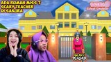 Reaksi Ani Nurhayani & Nafisa Fidela ADA RUMAH MISS T SCARY TEACHER DI SAKURA | SSS Indonesia