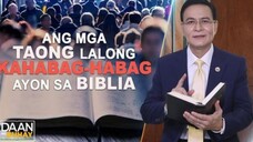 Ang Mga Taong Lalong Kahabag-habag Ayon sa Biblia _ Daan ng Buhay