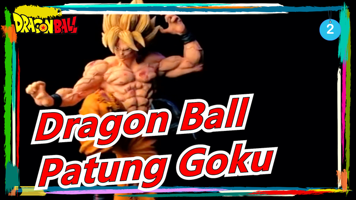 [Dragon Ball] Cara Membuat Figure Goku? Tonton Videonya_2