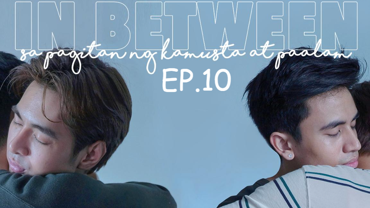 ดูซีรีย์💕In between Ep 10