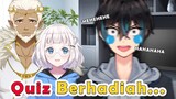 Quiz Berhadiah Jebakan Betmen... (vtuber anime indonesia)