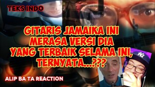 REAKSI MELONGO GITARIS JAMAICAN RASTA LIHAT PERMAINAN ALIPBATA | ALIP BA TA REACTION