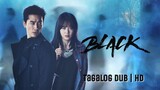 Black - | E01 | Tagalog Dubbed | HD