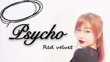 [Dance]Latihan Menari dan Menyanyi Lagu Psycho - Red Velvet