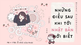 [Vietsub] Những điều sau khi tới Nhật Bản mới biết (Phần 10) | Ổ nhỏ của Hoài