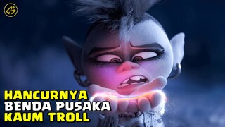 APAKAH INI KIAMAT BAGI KAUM TROLLS? || Alur Cerita FIlm TROLLS WORLD TOUR (2020)