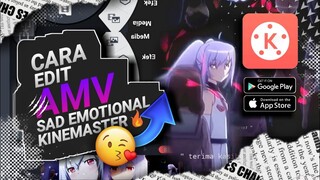 TUTORIAL AMV KINEMASTER SAD EMOTIONAL 2020🔥 - FULL EDIT - PART 8