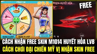 Cách Nhận FREE Skin M1014 Huyết Hoả Skin Nâng Cấp LV8, Cách Chơi Sự Kiện Đại Chiến Mỹ Vị Đơn Giản