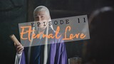 Eternal Love Episode 11 [Recap + Review]