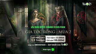 Nhập ngay mã: HBOHOTD24 khi đăng ký gói VieON VIP HBO GO 3 tháng để nhận được ưu đãi cực đã!