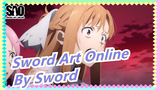 [Sword Art Online/MAD] Protect Your Important Person by Sword
