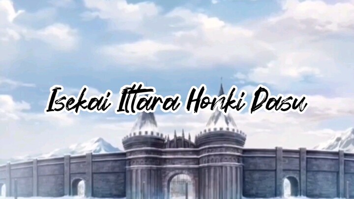 Isekai Ittara Honki Desu