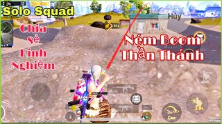 PUBG Mobile | SoLo Squad - Di Chuyển Đón Đầu Mục Tiêu - Ném Boom Không Trượt Phát Nào | NhâmHNTV