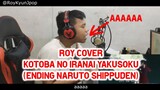 Roy Cover - Kotoba No Iranai Yakusoku (Ending Naruto Shippuden)