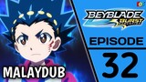 [S02.E32] Beyblade Burst : Evolution | Malay Dub