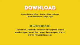 [GET] MasterTheWorkflow – Feature Film Assistant Editor Immersion + Bingo Night