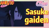 [NARUTO]  Clips |  Sasuke gaiden