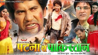 Patna Se Pakistan full bhojpuri movie