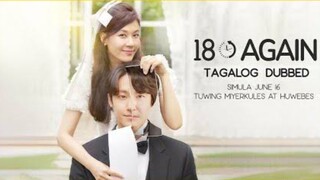 18 AGAIN EP12 (Tagalog)