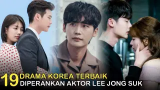 19 Drama Korea Terbaik Lee Jong Suk || Best Korean Dramas of Lee Jong Suk