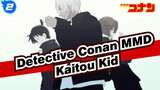 Detective Conan MMD
Kaitou Kid_2