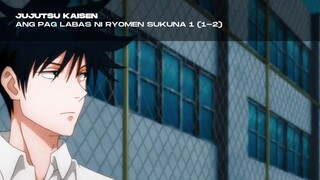 Jujutsu Kaisen Episode 1 Tagalog Dub (1-2)