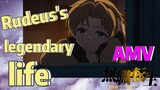 [Mushoku Tensei]  AMV | Rudeus's legendary life
