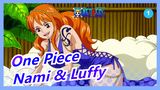 [One Piece] [Nami & Luffy] Finally, Nami Is About to Confess to Luffy! How Much Has She Suffered!