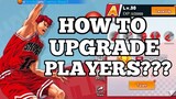 How to Upgrade Players in Slam Dunk Mobile??? | Slam Dunk Mobile Tutorial